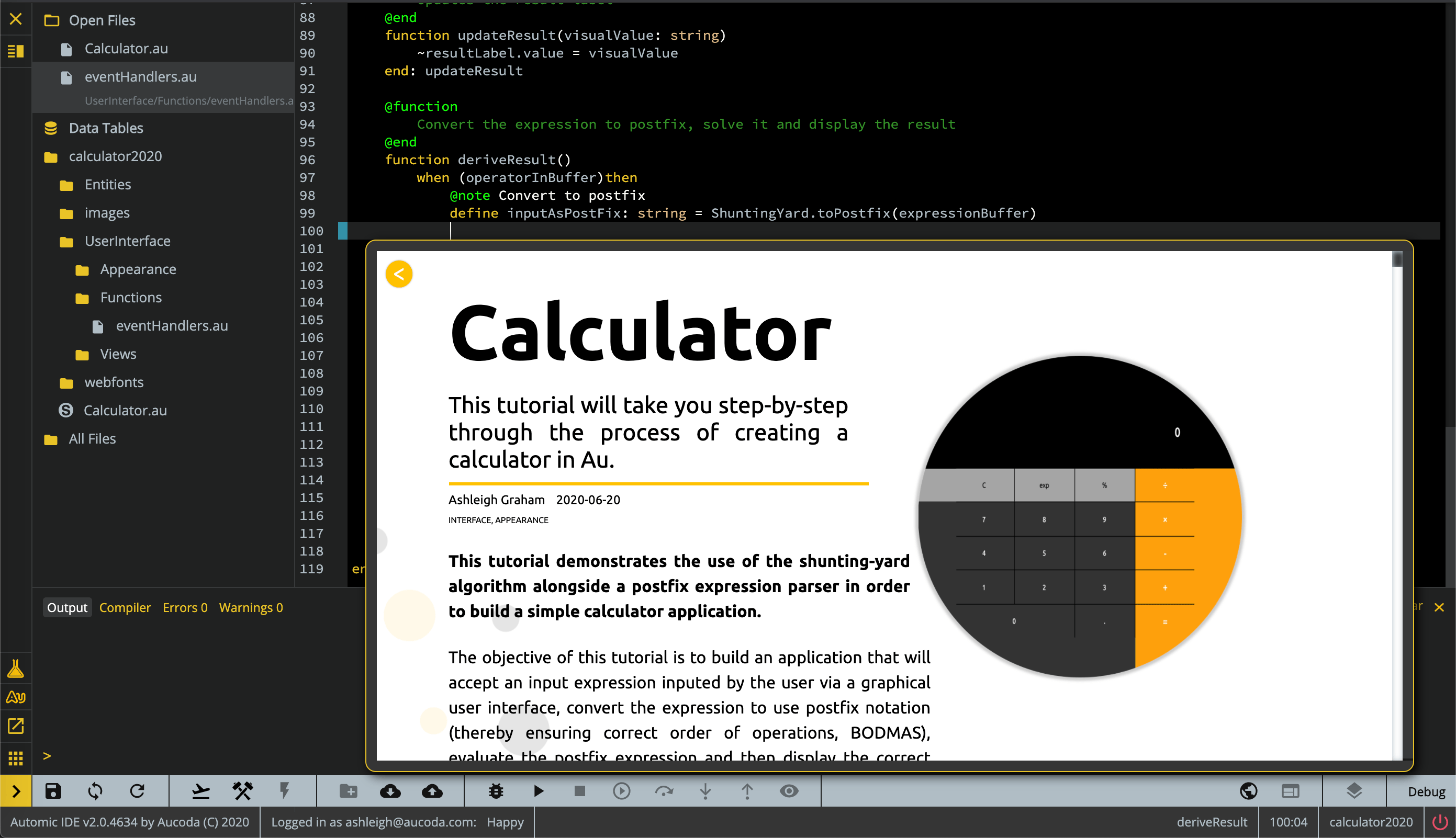 A screen shot of the Automic Integrated Development Environment. Code in the background and a popup window showing the steps to the calculator tutorial in the foreground.